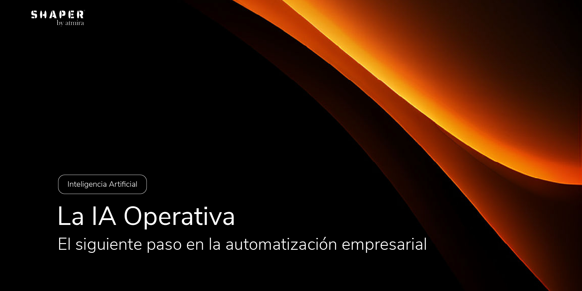 La IA Operativa, el siguiente paso en la automatización empresarial